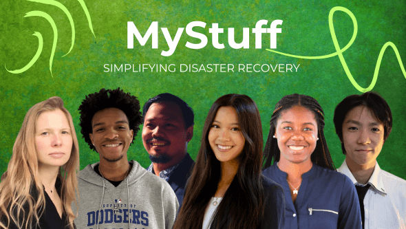 Six diverse students stand in front of a green background with white text that reads “MyStuff” and “Simplifying Disaster Recovery.”